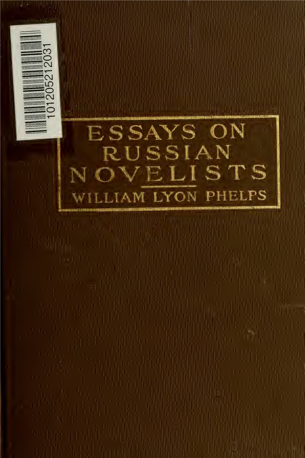 Essays on Russian Novelists the Macmillan Company