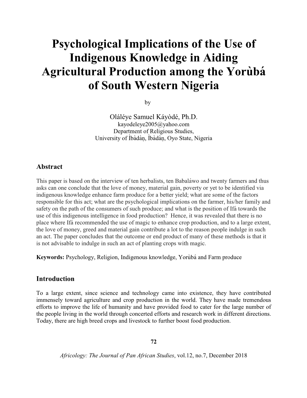 Psychological Implications of the Use of Indigenous Knowledge in Aiding Agricultural Production Among the Yorùbá of South We