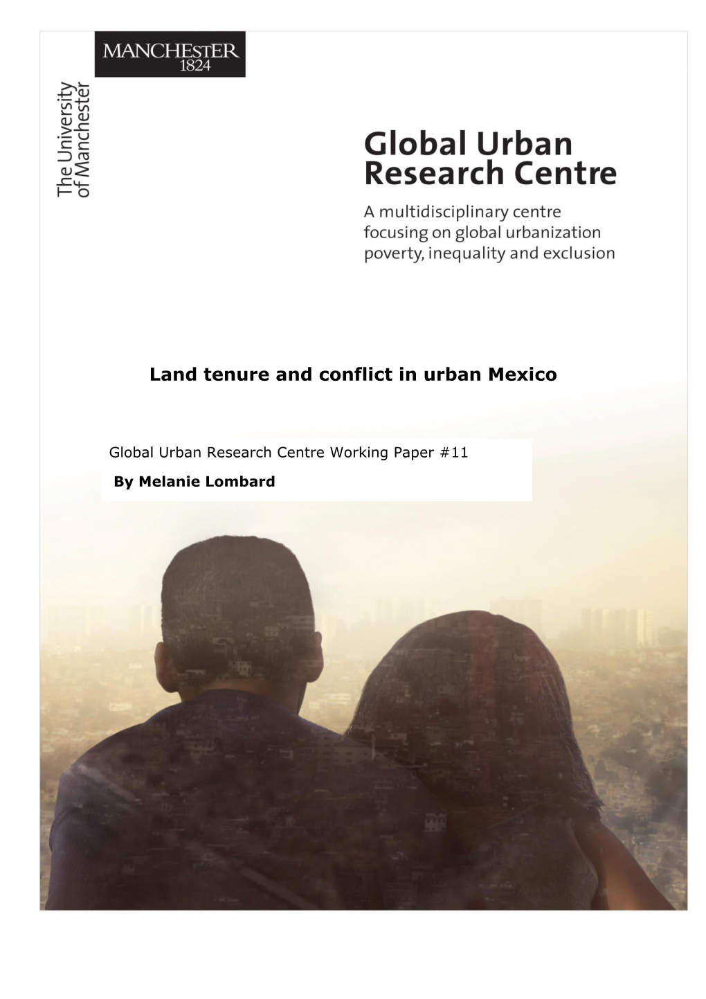 Land Tenure and Conflict in Urban Mexico