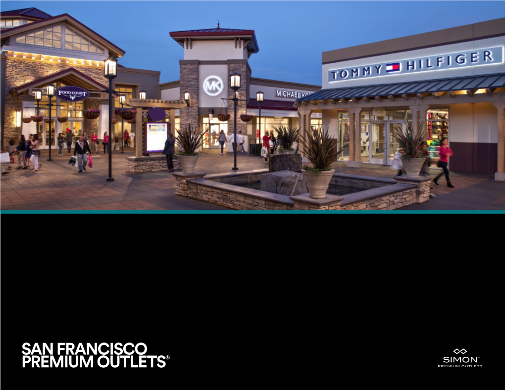 San Francisco Premium Outlets® the Simon Experience — Where Brands & Communities Come Together