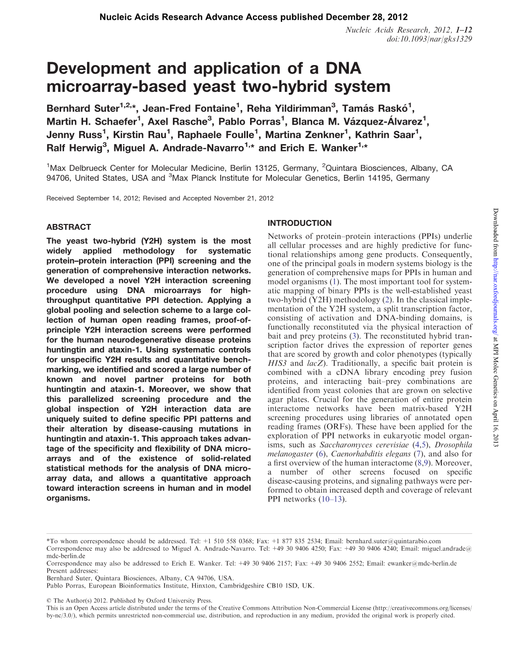 Development and Application of a DNA Microarray-Based Yeast Two-Hybrid System Bernhard Suter1,2,*, Jean-Fred Fontaine1, Reha Yildirimman3, Tama´ S Rasko´ 1, Martin H