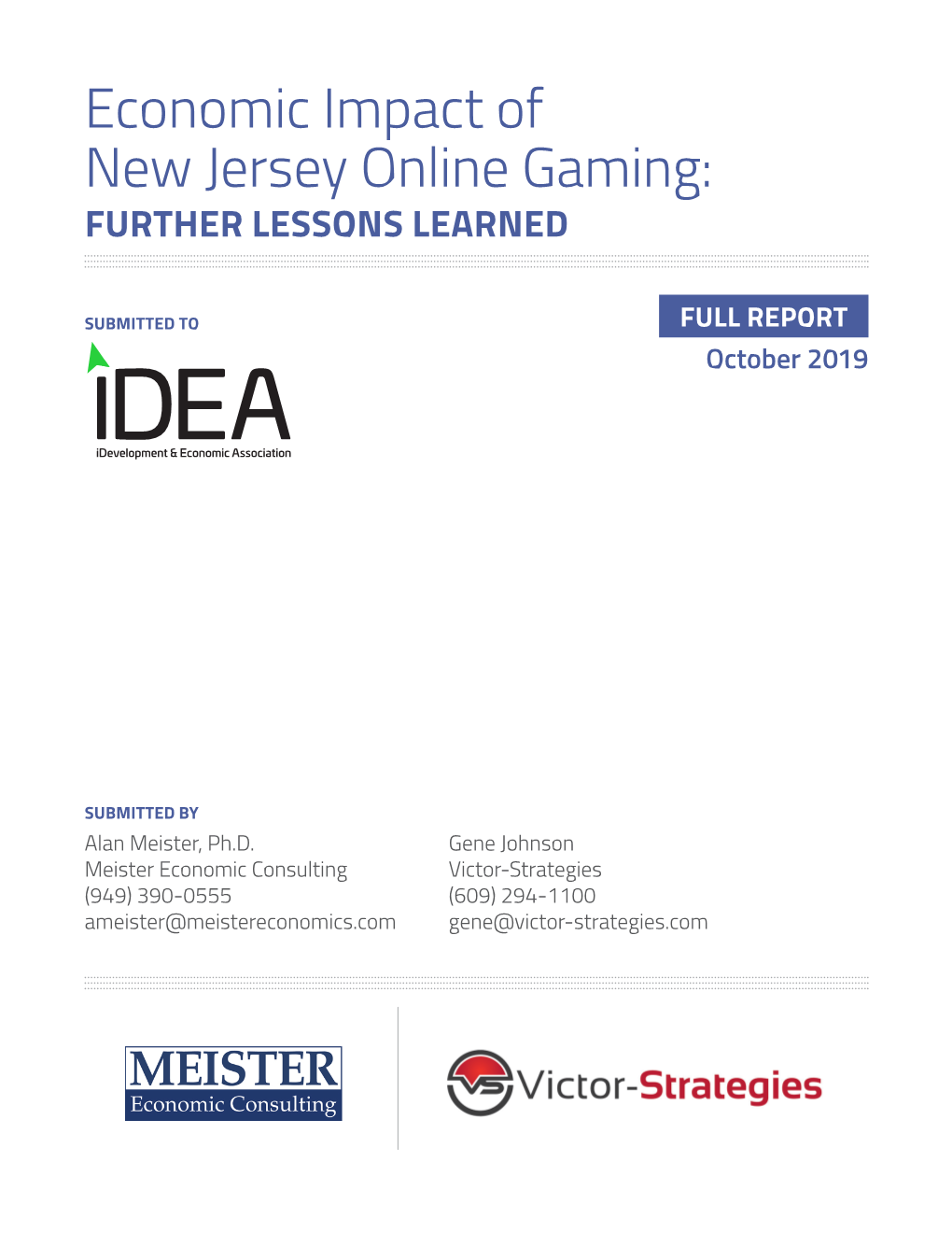 Economic Impact of New Jersey Online Gaming: FURTHER LESSONS LEARNED