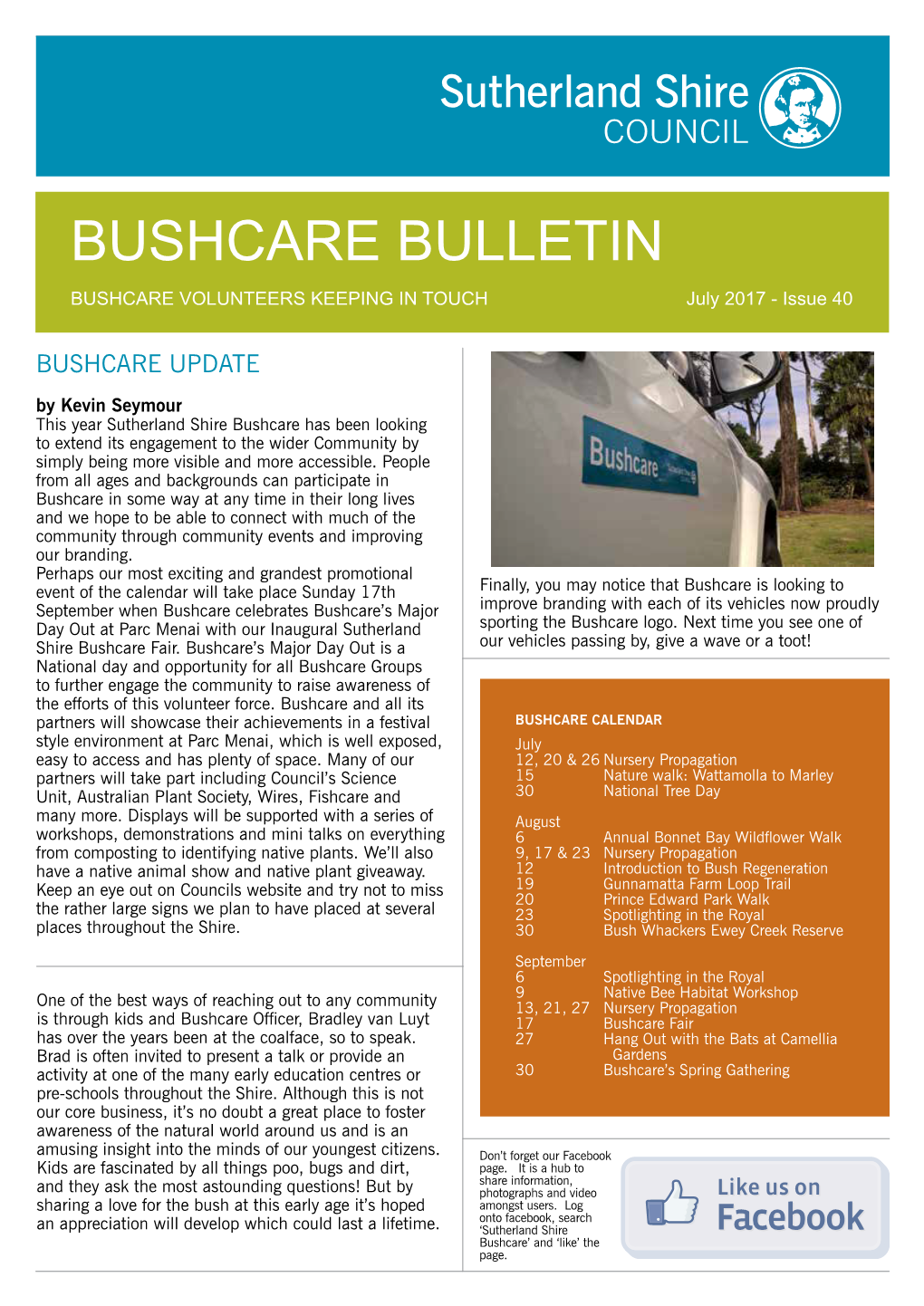 BUSHCARE BULLETIN BUSHCARE VOLUNTEERS KEEPING in TOUCH July 2017 - Issue 40