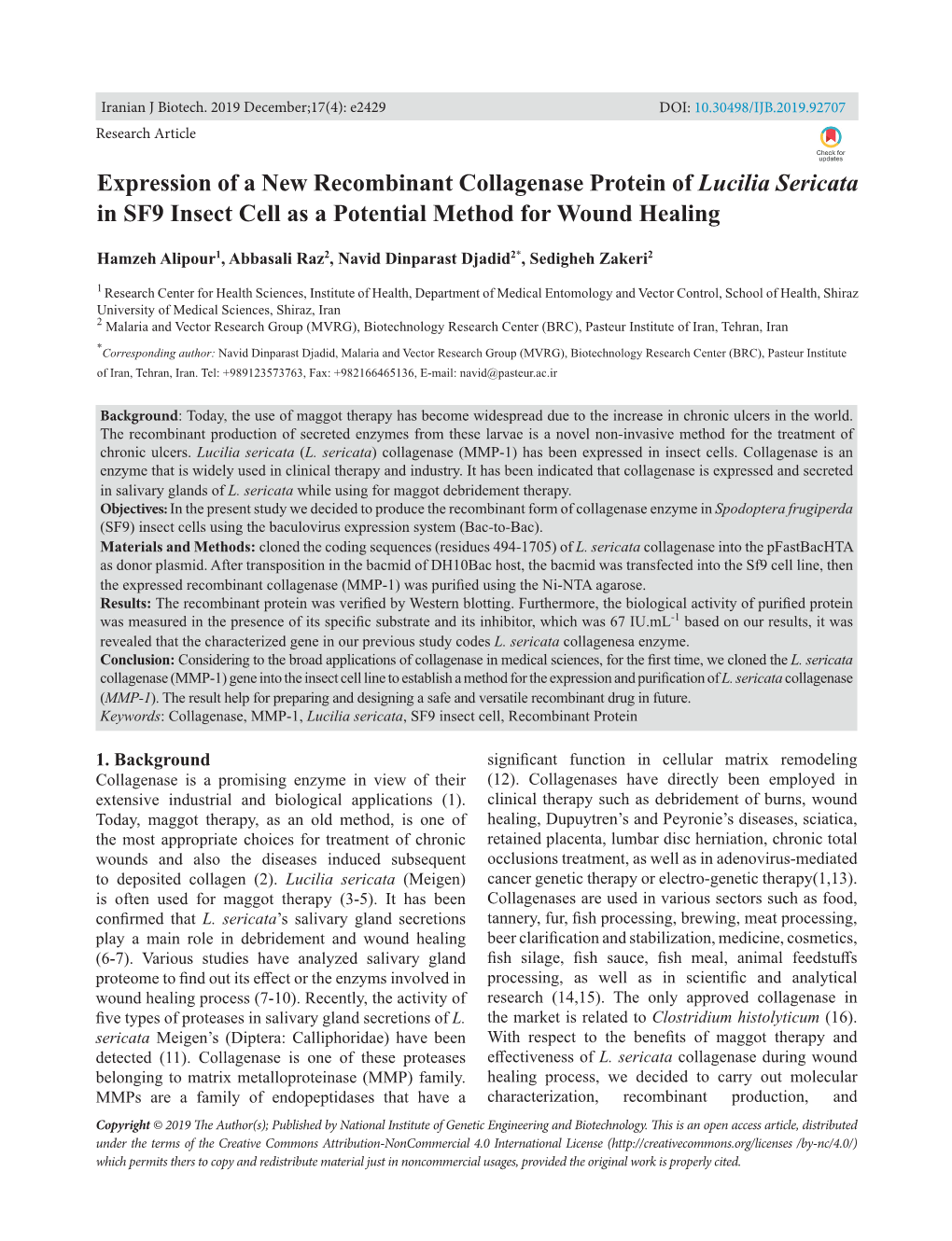 Expression of a New Recombinant Collagenase Protein of Lucilia Sericata in SF9 Insect Cell As a Potential Method for Wound Healing