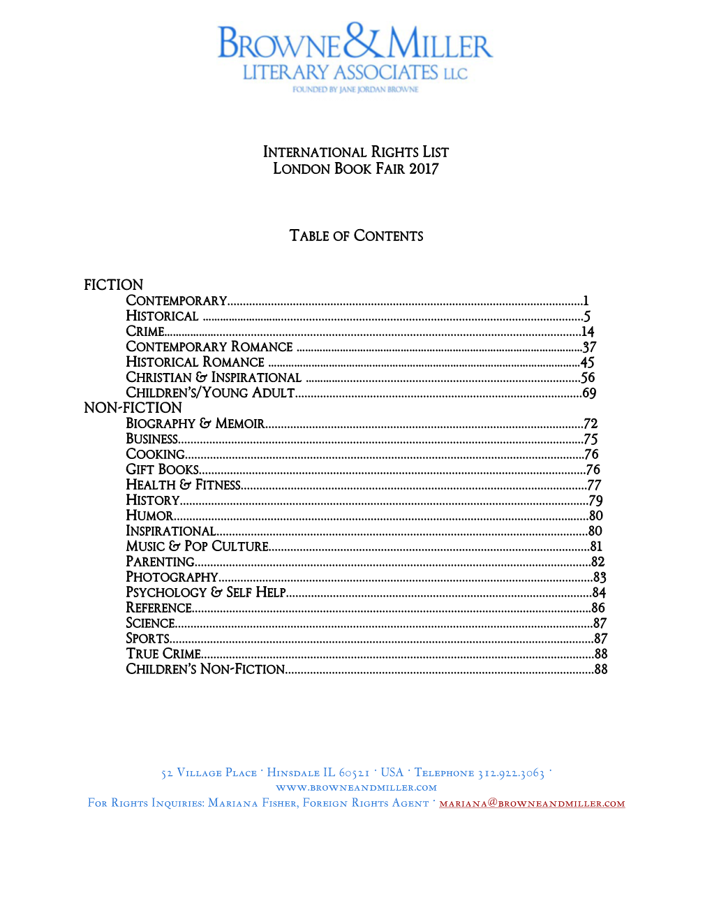 Hinsdale IL 60521 · USA · Telephone 312.922.3063 · for Rights Inquiries: Mariana Fisher, Foreign Rights Agent · Mariana@Browneandmiller.Com