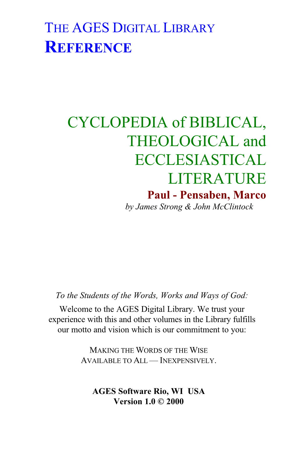 CYCLOPEDIA of BIBLICAL, THEOLOGICAL and ECCLESIASTICAL LITERATURE Paul - Pensaben, Marco by James Strong & John Mcclintock
