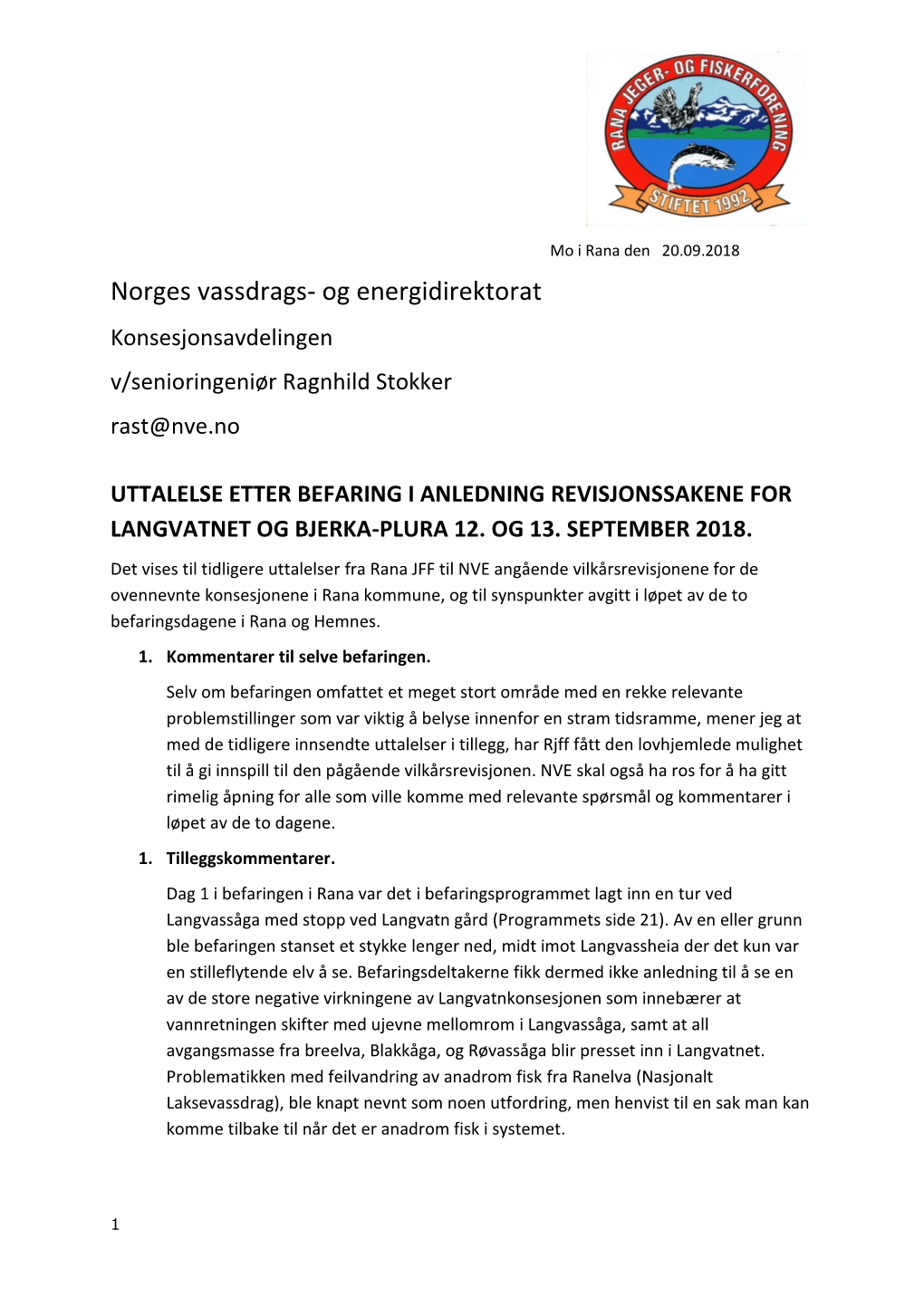 Norges Vassdrags- Og Energidirektorat Konsesjonsavdelingen V/Senioringeniør Ragnhild Stokker Rast@Nve.No
