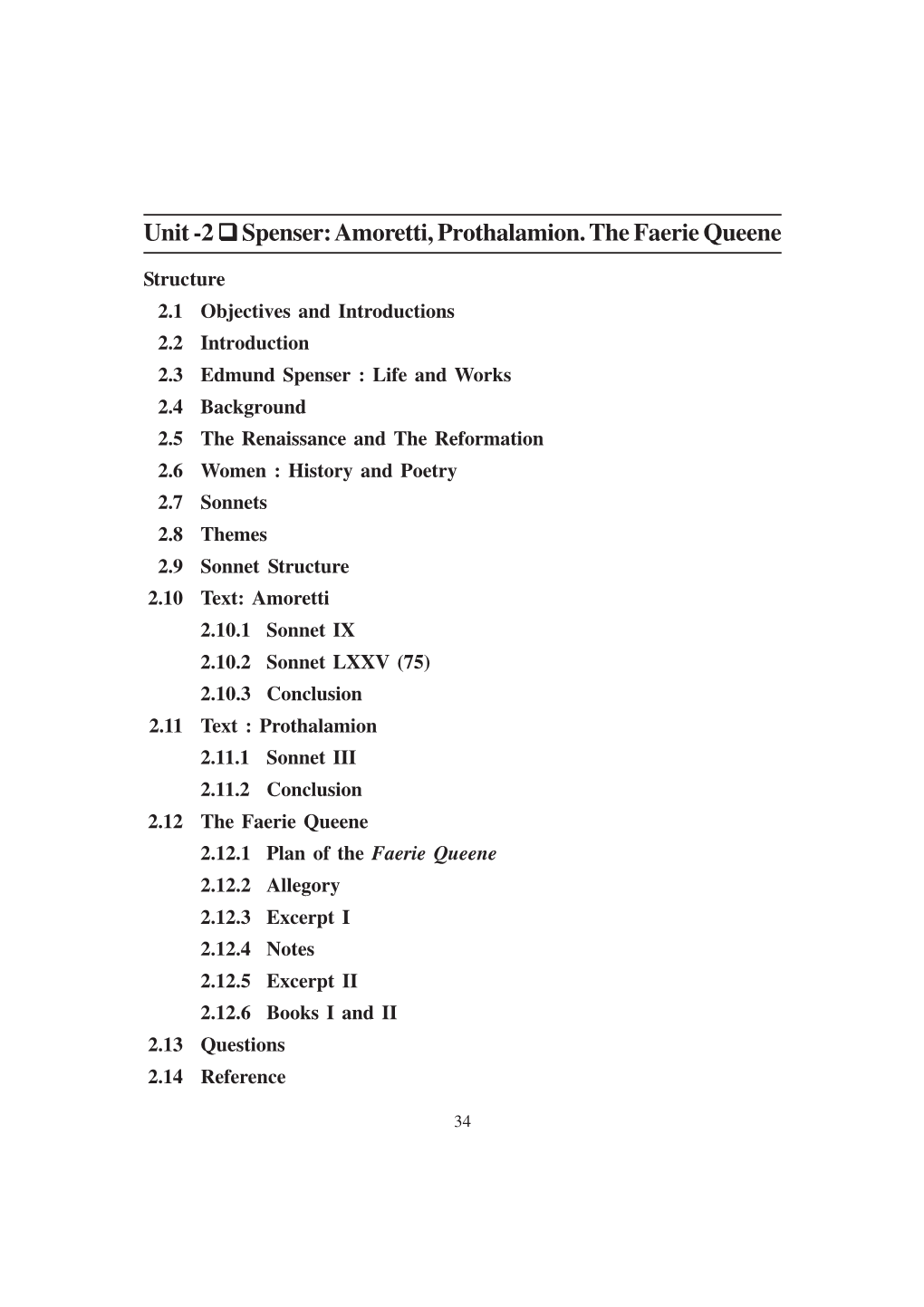 Unit -2 Spenser: Amoretti, Prothalamion. the Faerie Queene