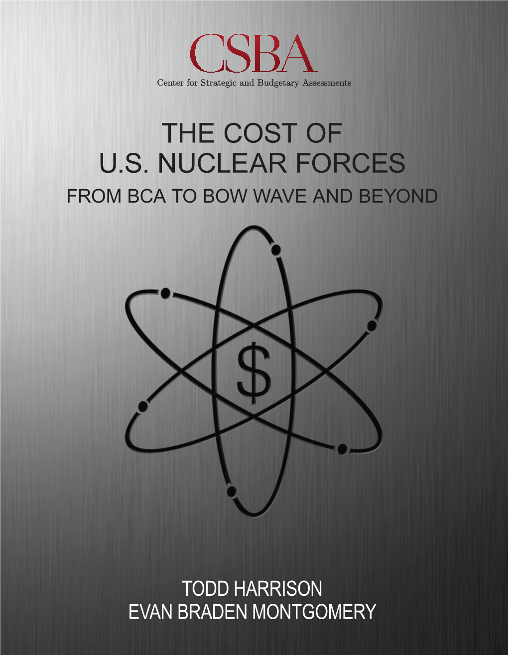 The Cost of U.S. Nuclear Forces from Bca to Bow Wave and Beyond