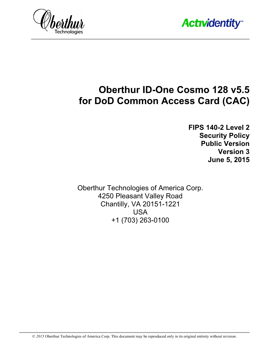 Oberthur ID-One Cosmo 128 V5.5 for Dod Common Access Card (CAC)