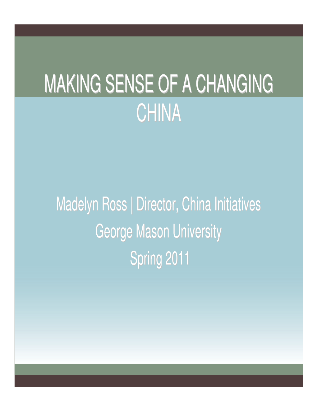Making Sense of a Changing China