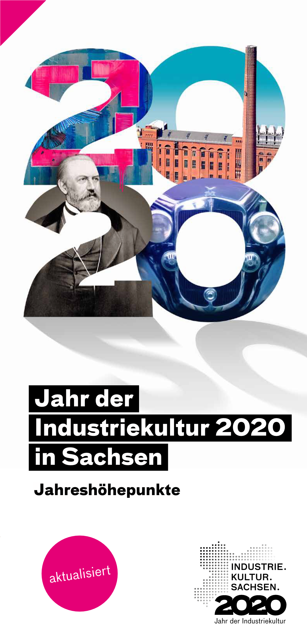 Jahr Der Industriekultur 2020 in Sachsen Jahreshöhepunkte