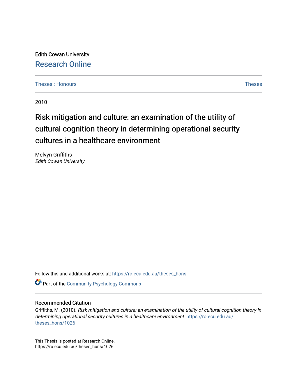 Risk Mitigation and Culture: an Examination of the Utility of Cultural Cognition Theory in Determining Operational Security Cultures in a Healthcare Environment