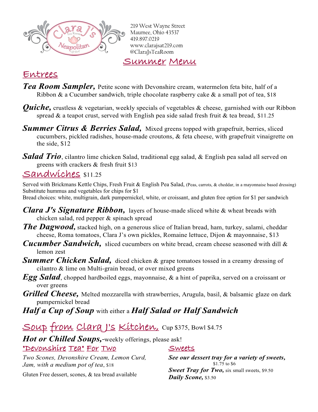 Summer Menu Entrees Sandwiches $11.25 Soup from Clara J's Kitchen