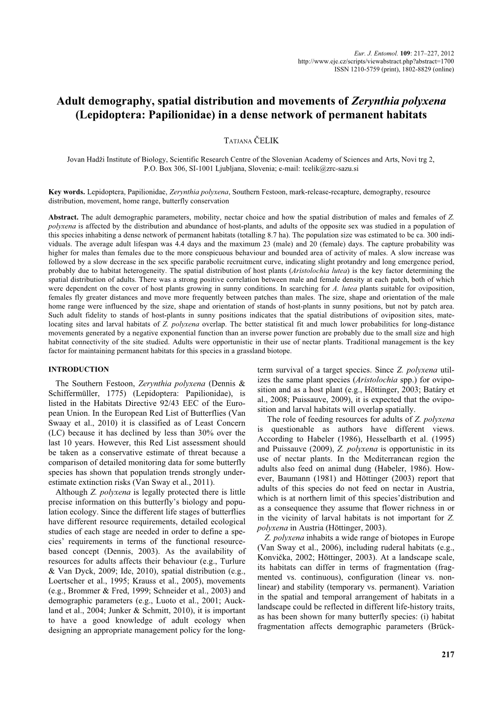 Adult Demography, Spatial Distribution and Movements of Zerynthia Polyxena (Lepidoptera: Papilionidae) in a Dense Network of Permanent Habitats