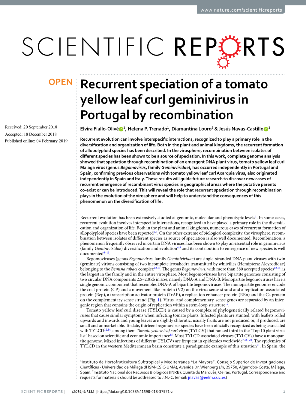 Recurrent Speciation of a Tomato Yellow Leaf Curl Geminivirus in Portugal by Recombination Received: 20 September 2018 Elvira Fiallo-Olivé 1, Helena P