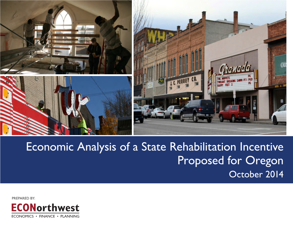 Economic Analysis of a State Rehabilitation Incentive Proposed for Oregon October 2014