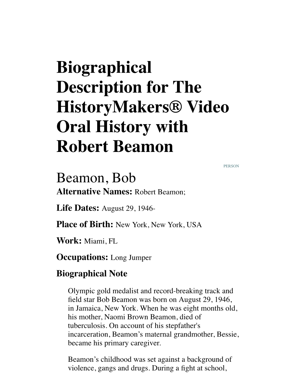 Biographical Description for the Historymakers® Video Oral History with Robert Beamon