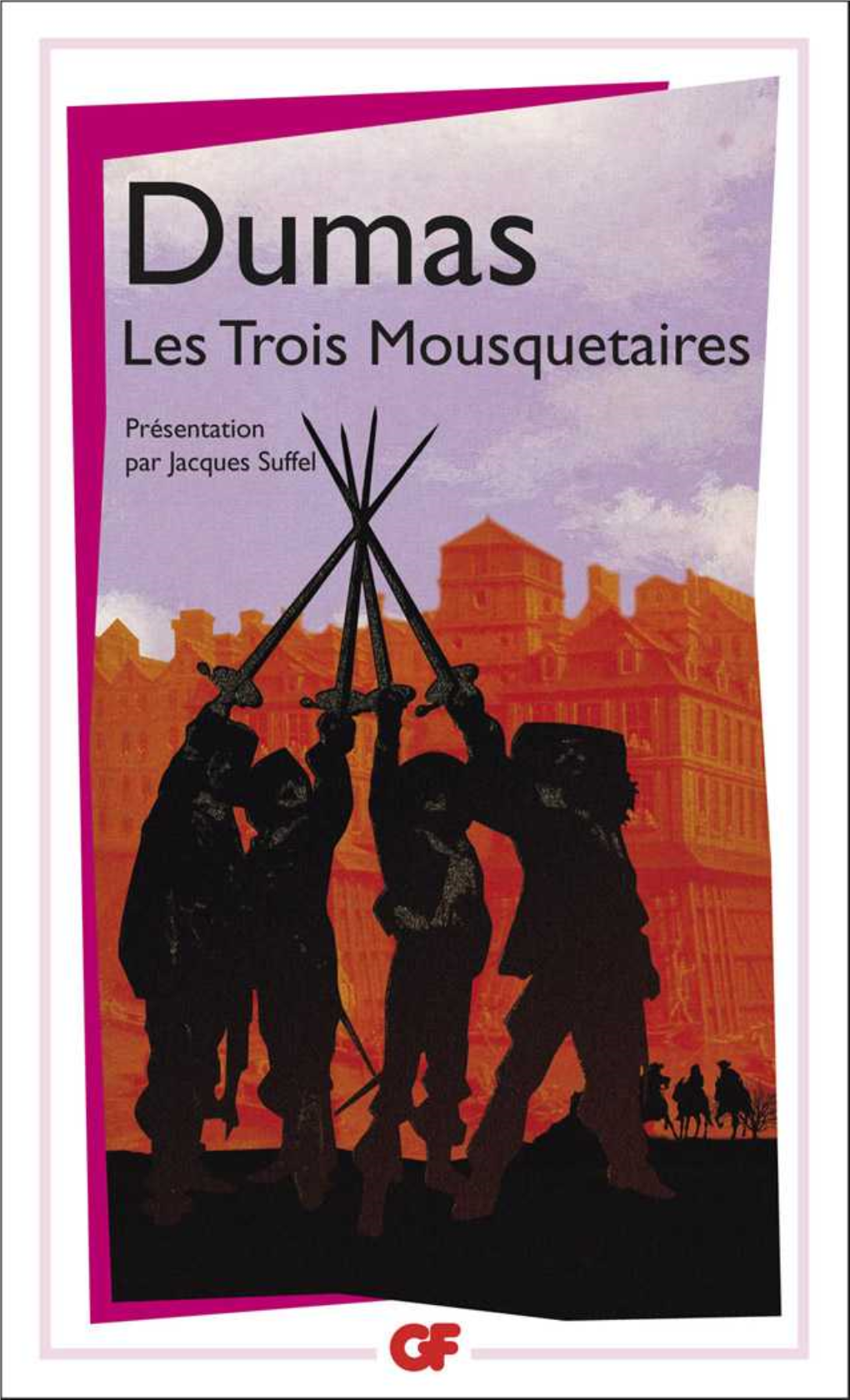 LES TROIS MOUSQUETAIRES Du Même Auteur Dans La Même Collection