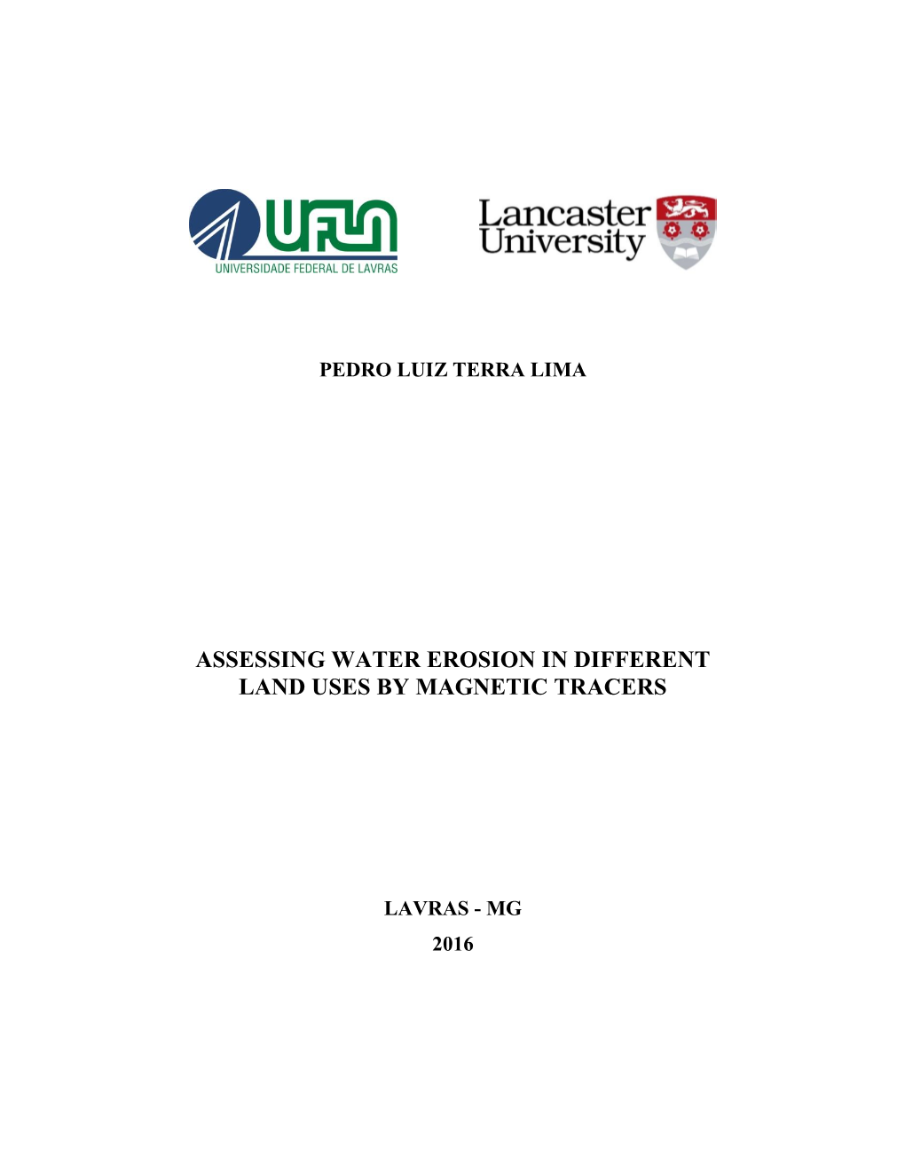 Assessing Water Erosion in Different Land Uses by Magnetic Tracers