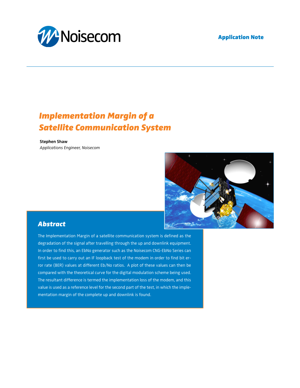 Implementation Margin of a Satellite Communication System