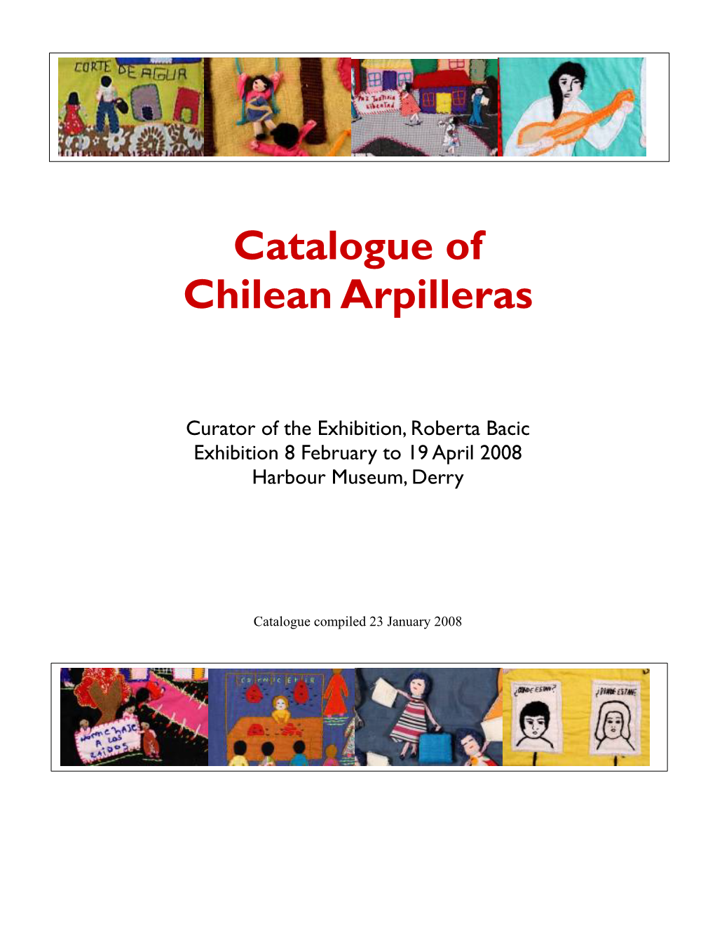 The Politics of Chilean “Arpilleras “