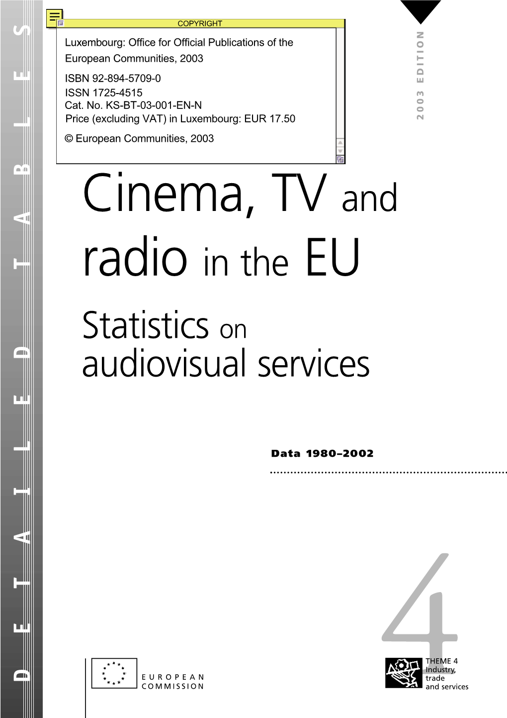 Cinema, Tv, and Radio in the Eu
