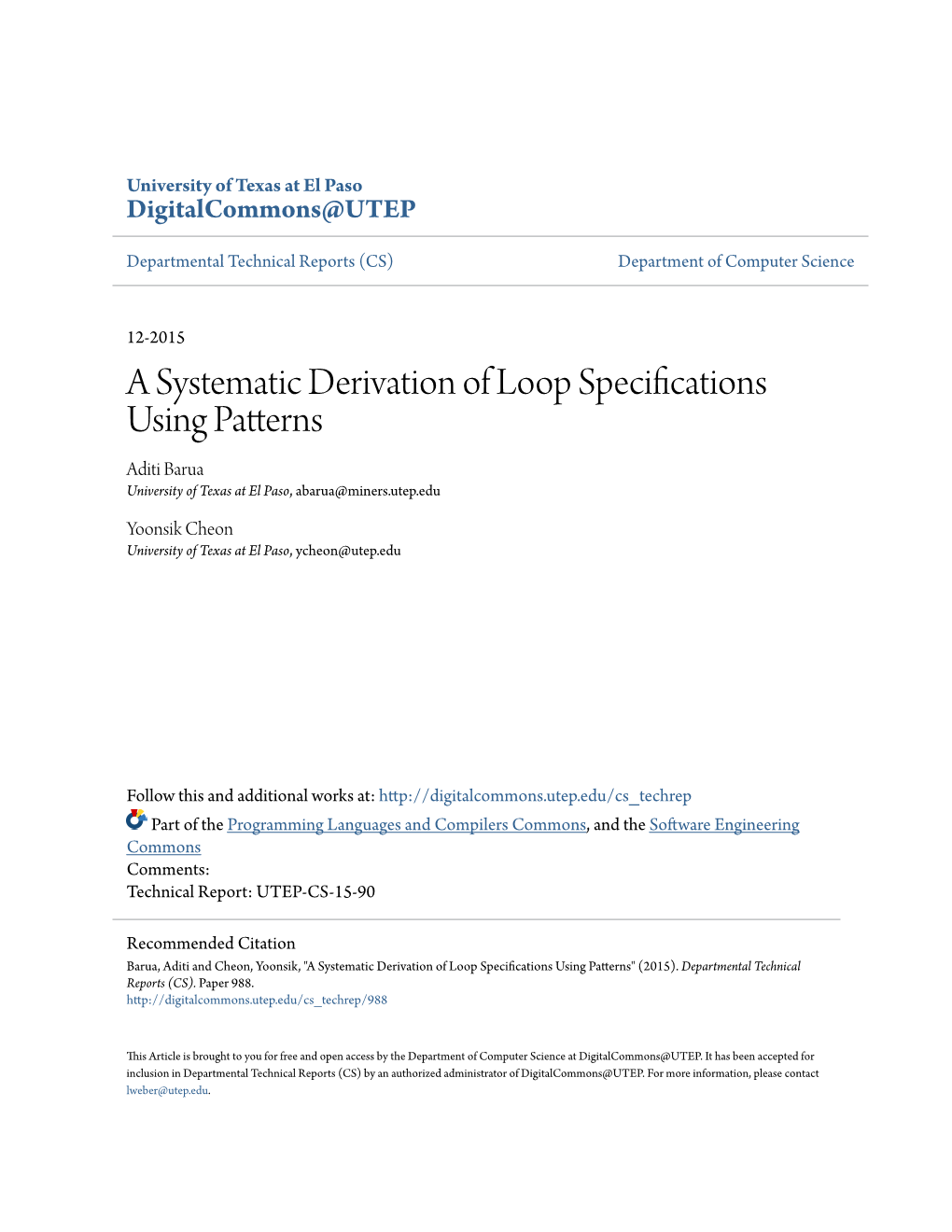 A Systematic Derivation of Loop Specifications Using Patterns Aditi Barua University of Texas at El Paso, Abarua@Miners.Utep.Edu