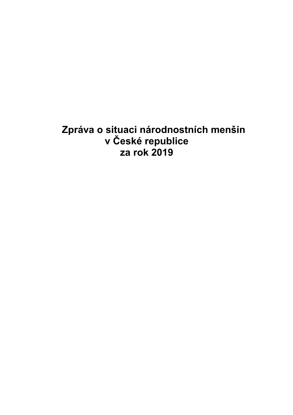 Zpráva O Situaci Národnostních Menšin V České Republice Za Rok 2019