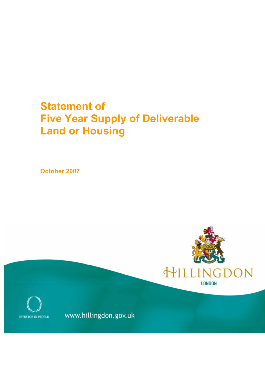 Five Year Supply of Deliverable Land for Housing October 2007 23