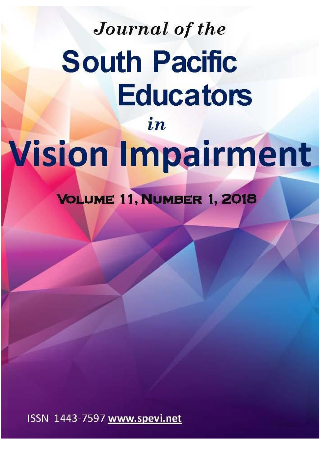 Journal of South Pacific Educators in Vision Impairment, If the Reprint Is for Free Distribution Within an Educational Organisation Or Classroom