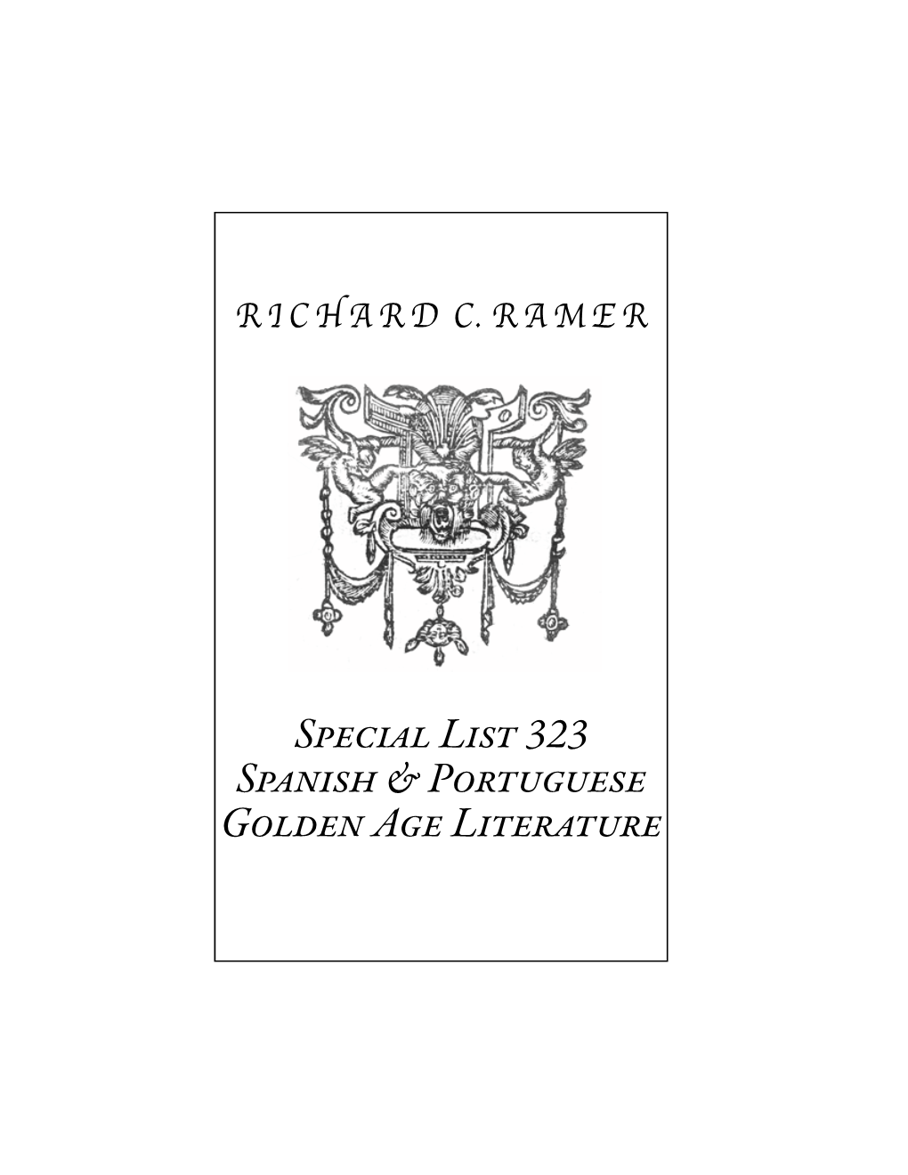 Special List 323: Spanish & Portuguese Golden Age Literature