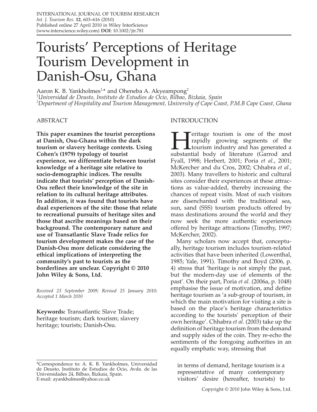 Tourists' Perceptions of Heritage Tourism Development in Danish?