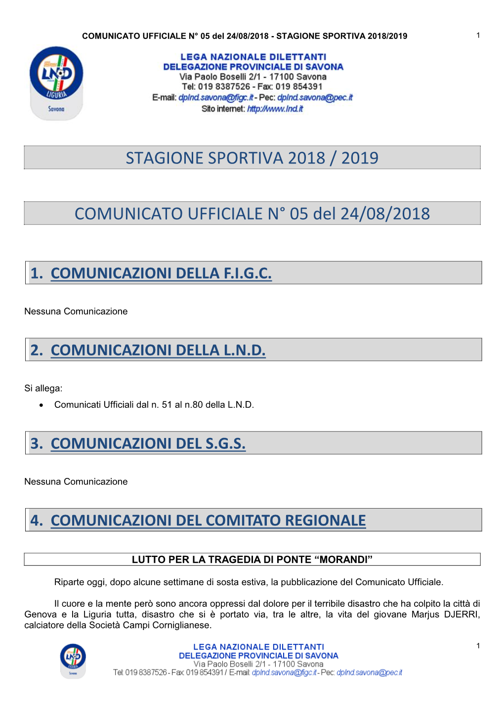 Stagione Sportiva 2018 / 2019 Comunicato Ufficiale N° 05