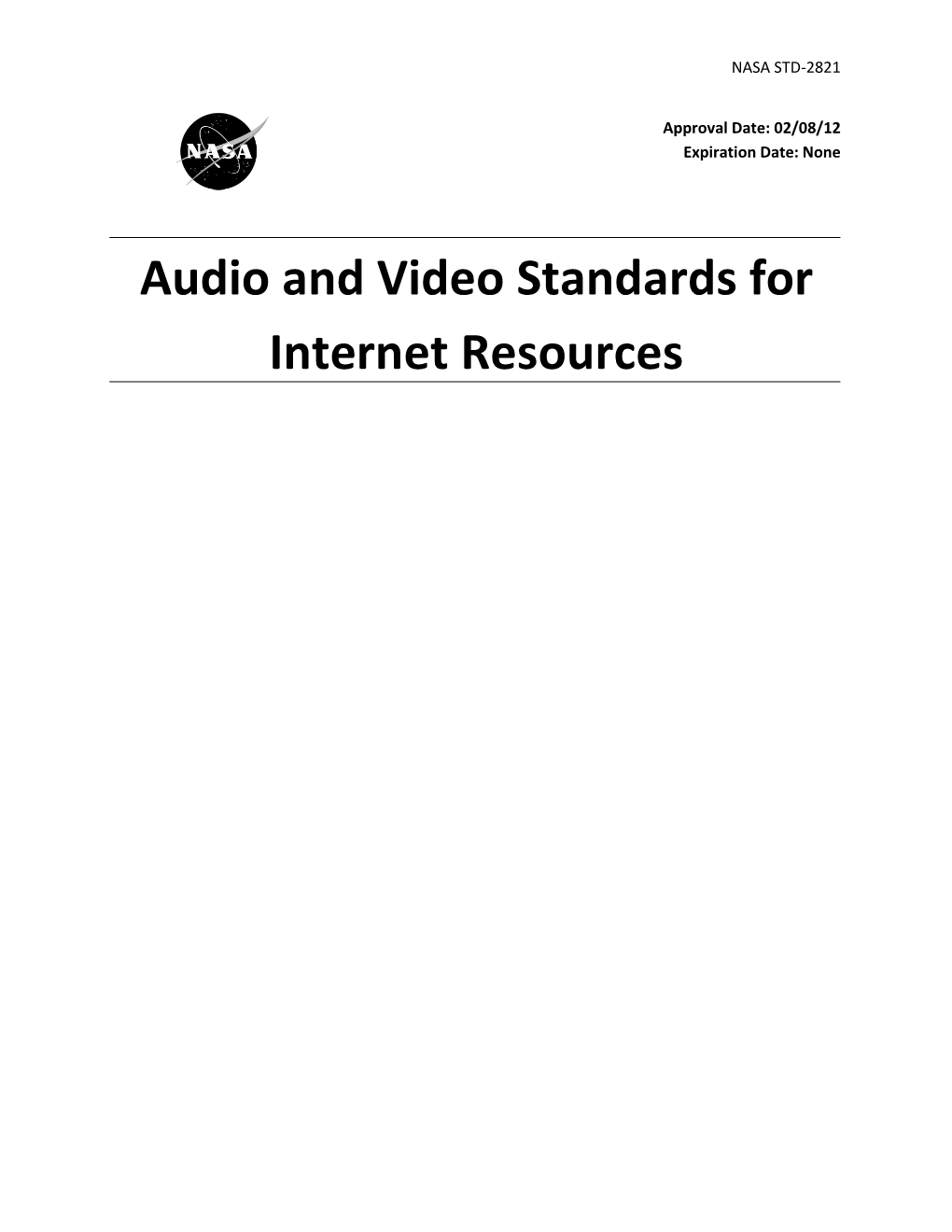 Audio and Video Standards for Internet Resources (Approved Draft)