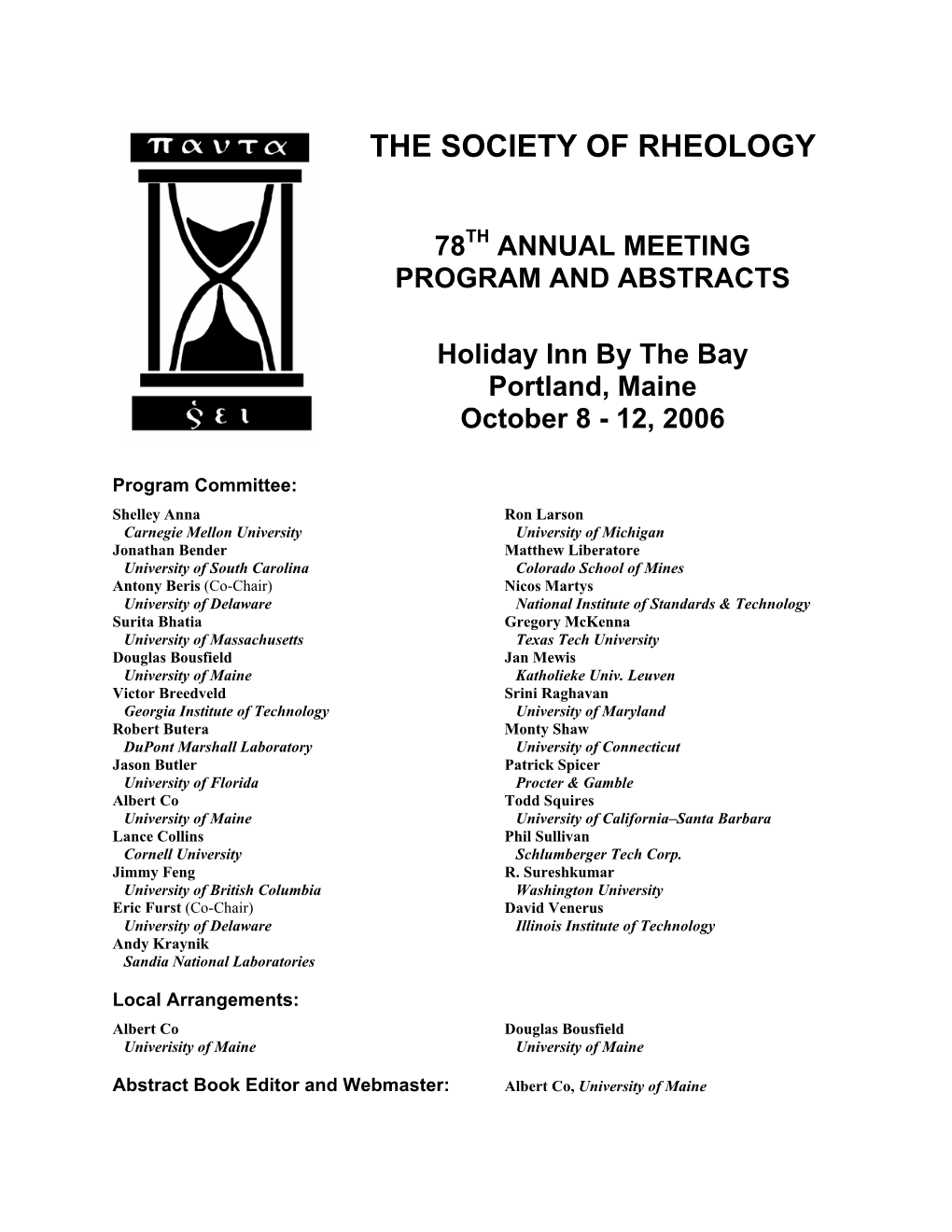 The Society of Rheology 78Th Annual Meeting, October 2006 I Contents