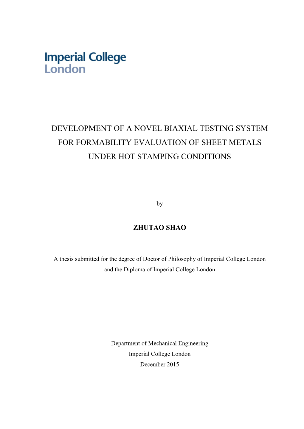 Development of a Novel Biaxial Testing System for Formability Evaluation of Sheet Metals Under Hot Stamping Conditions