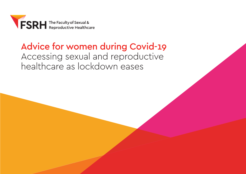 Advice for Women During Covid-19 Accessing Sexual and Reproductive Healthcare As Lockdown Eases Introduction