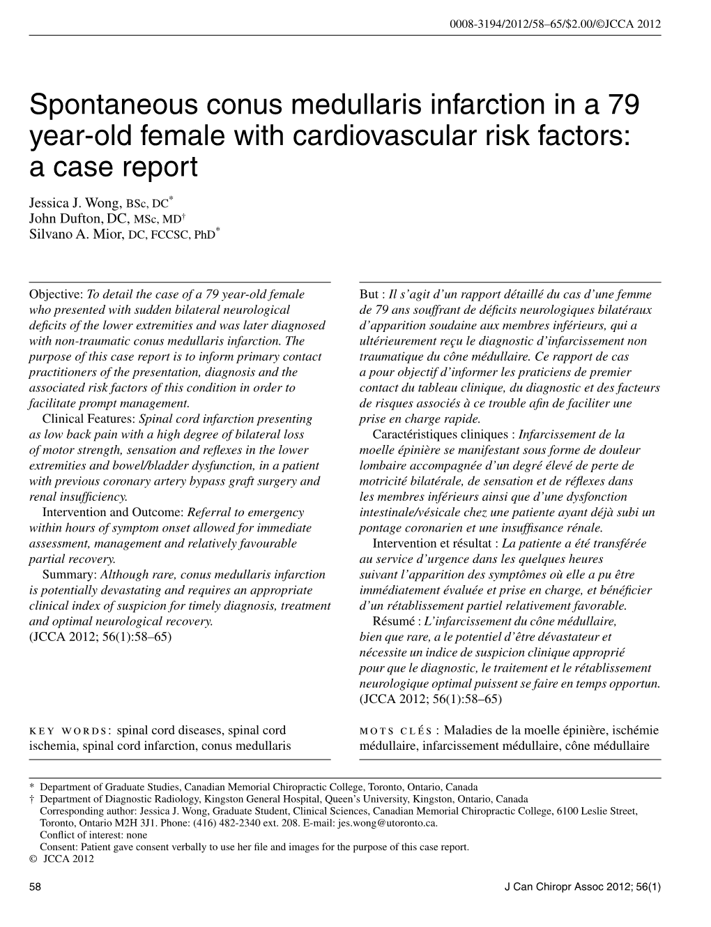 Spontaneous Conus Medullaris Infarction in a 79 Year-Old Female with Cardiovascular Risk Factors: a Case Report