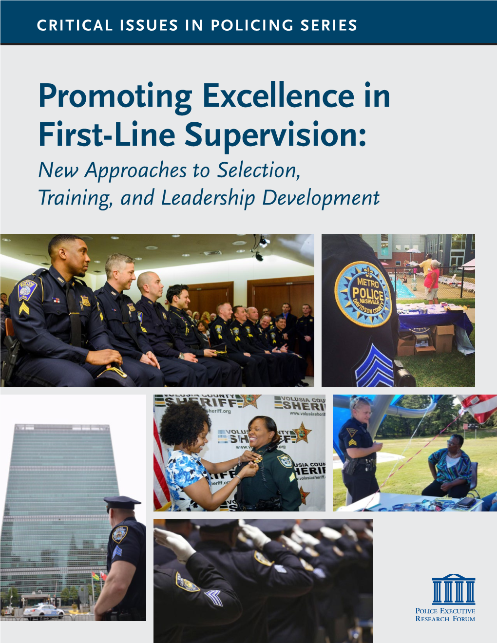 Promoting Excellence in First-Line Supervision: New Approaches to Selection, Training, and Leadership Development