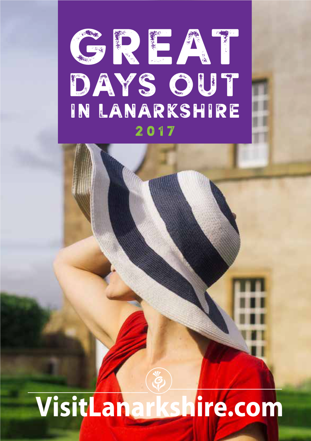 DAYS out in Lanarkshire 2017 LESS TRAVEL TIME MORE