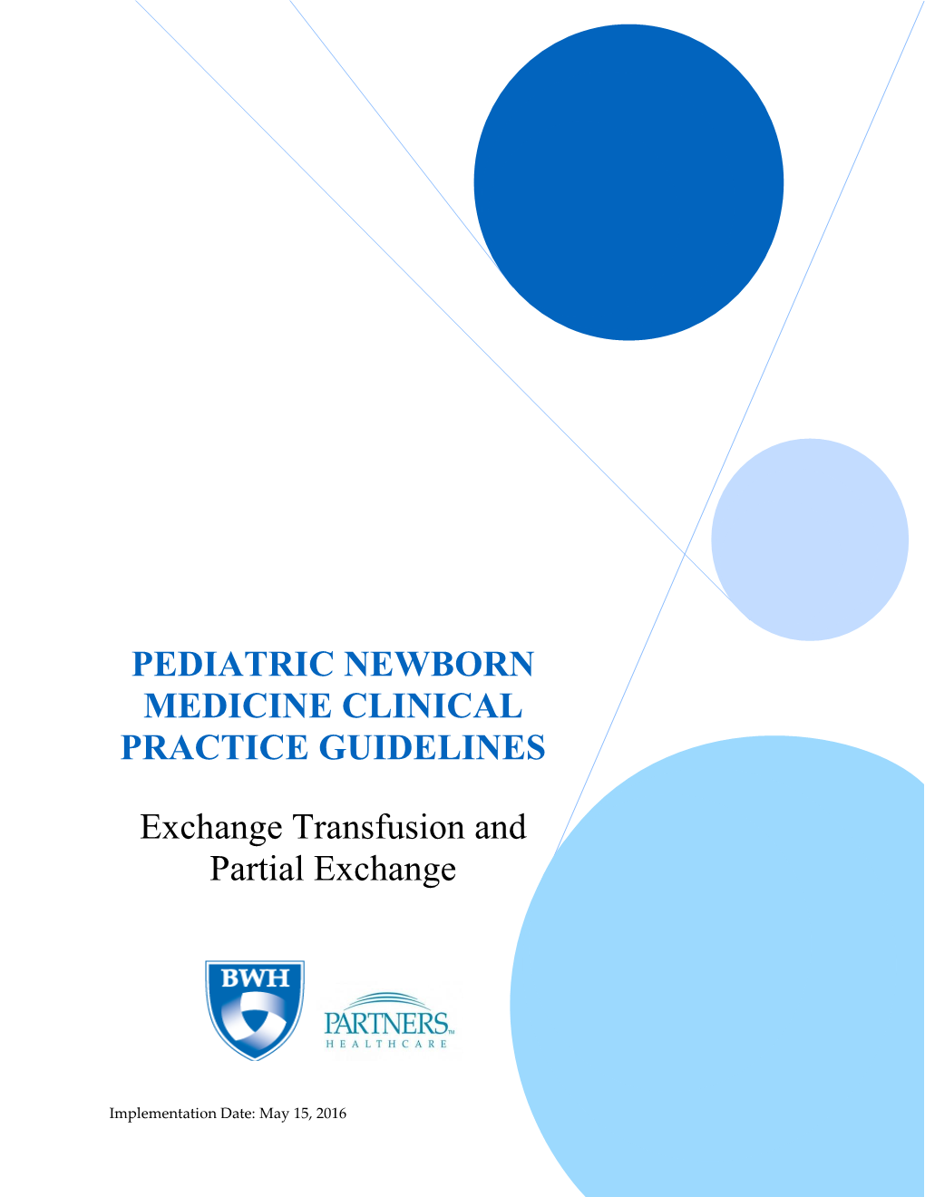 Pediatric Newborn Medicine Clinical Practice Guidelines