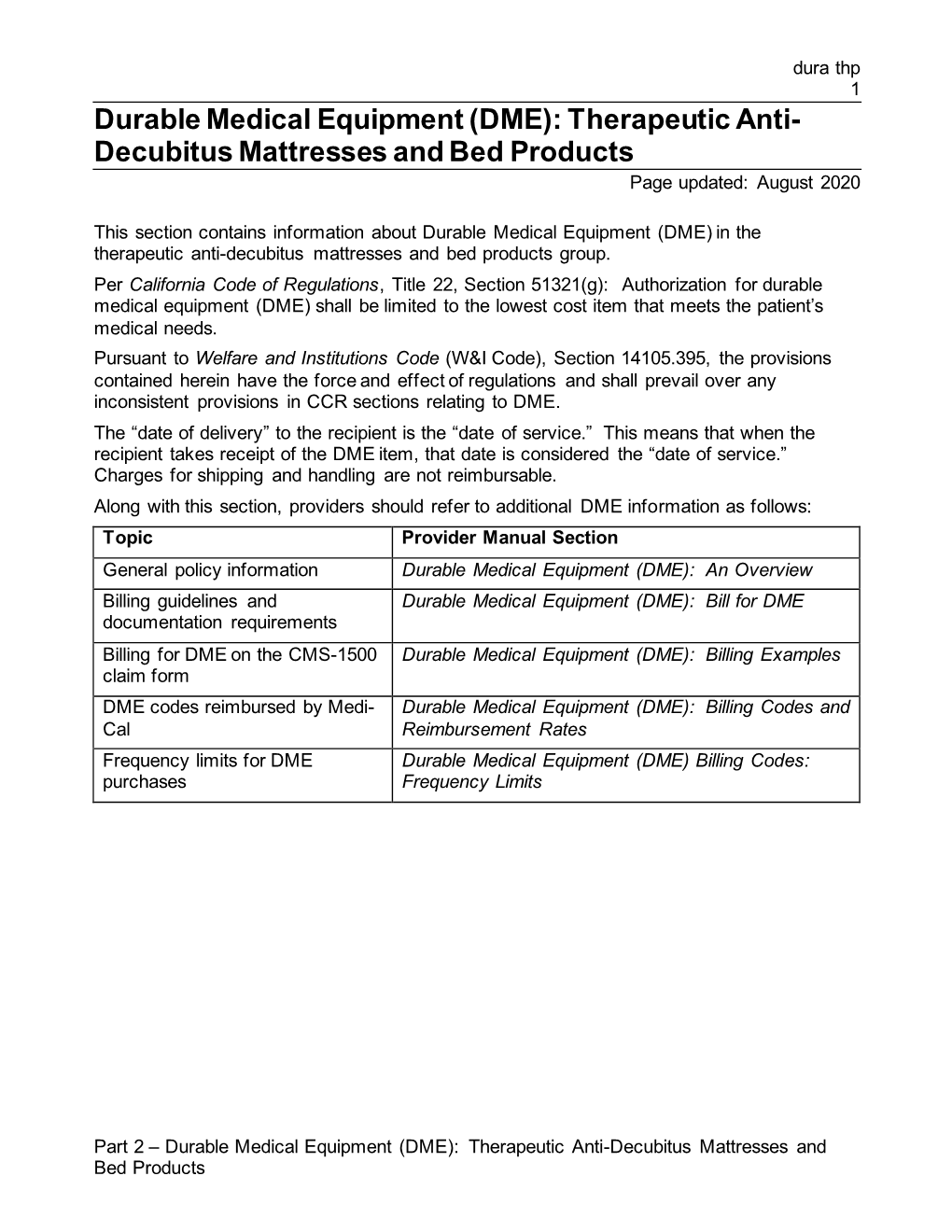 (DME): Therapeutic Anti-Decubitus Mattresses and Bed Products Dura Thp 2 Page Updated: August 2020