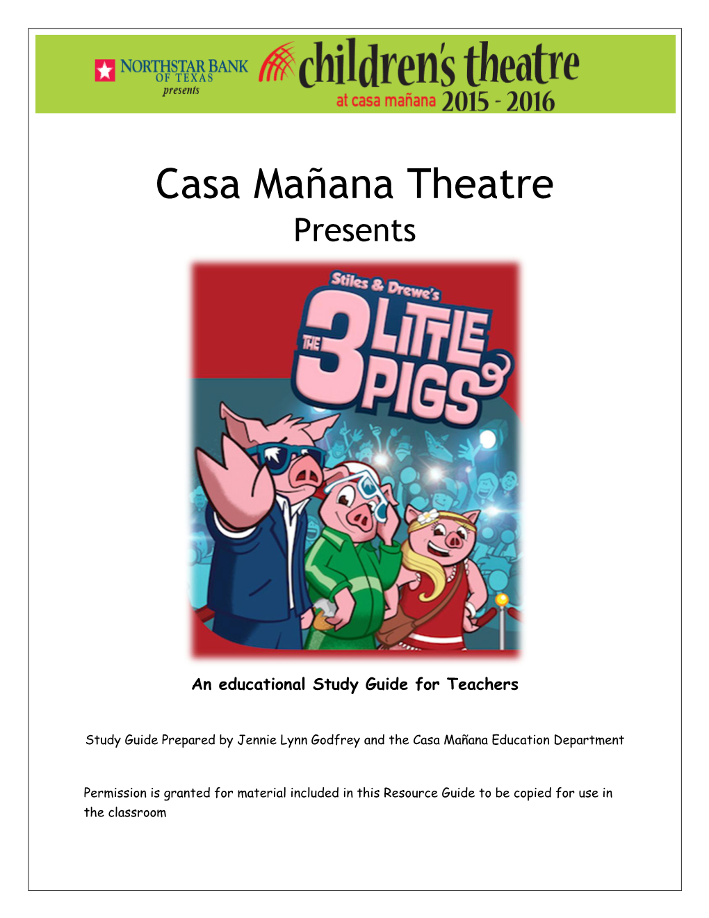 Casa Mañana Theatre Presents