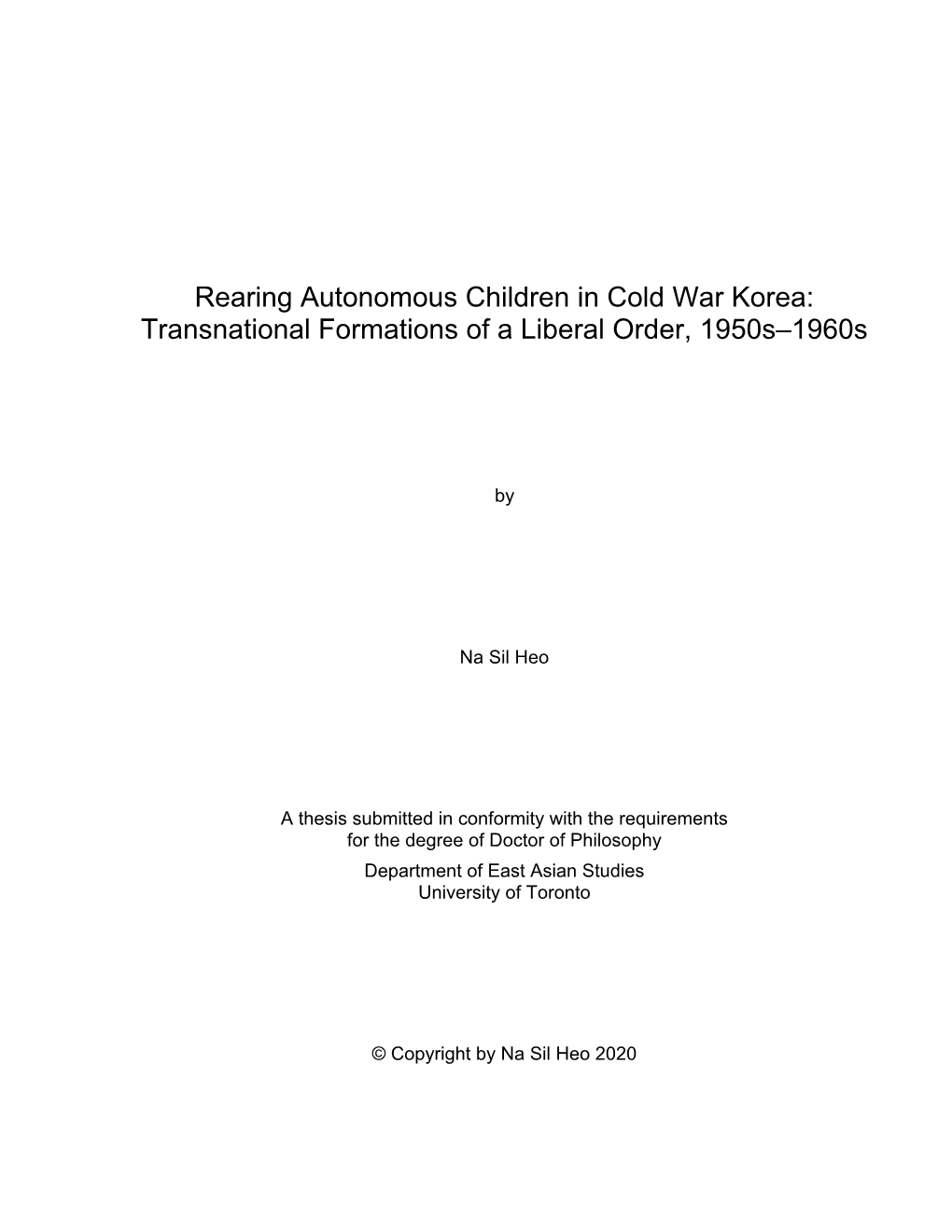 Rearing Autonomous Children in Cold War Korea: Transnational Formations of a Liberal Order, 1950S–1960S