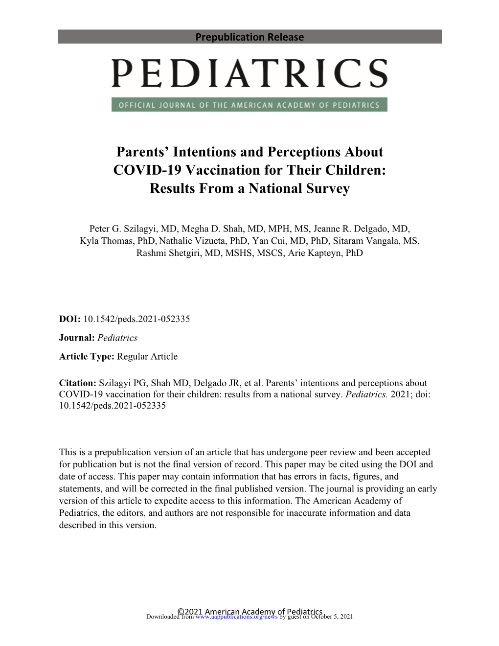 Parents' Intentions and Perceptions About COVID-19 Vaccination for Their Children: Results from a National Survey Peter G