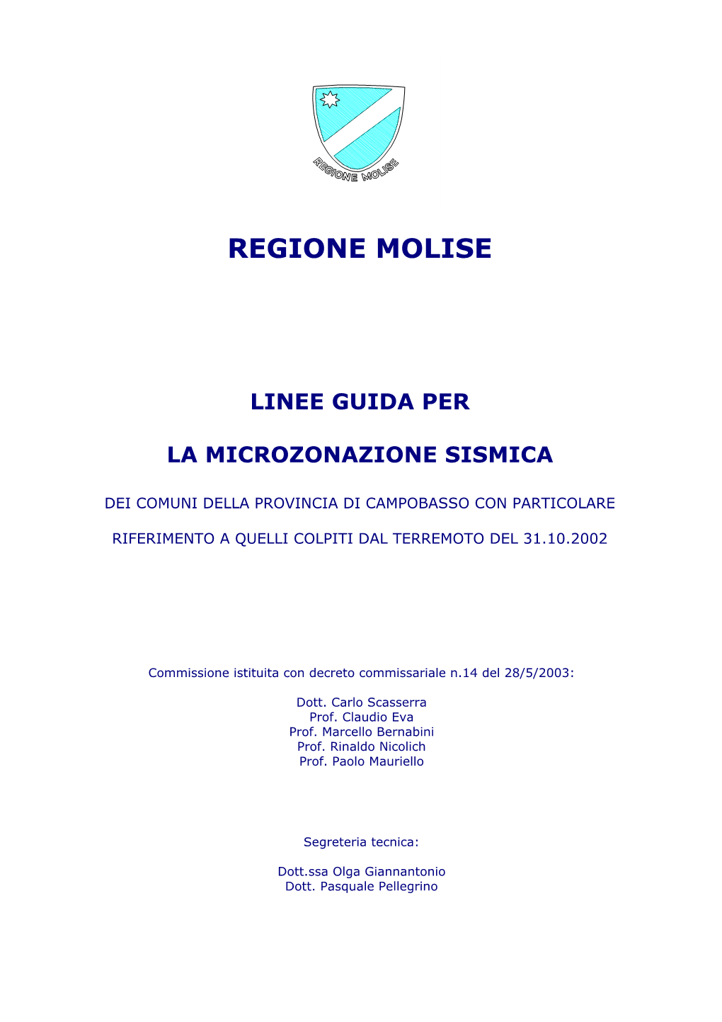 Linee Guida Per La Microzonazione Sismica Dei Comuni Della Provincia Di Campobasso Colpiti Dal Terremoto Del 31.10.2002