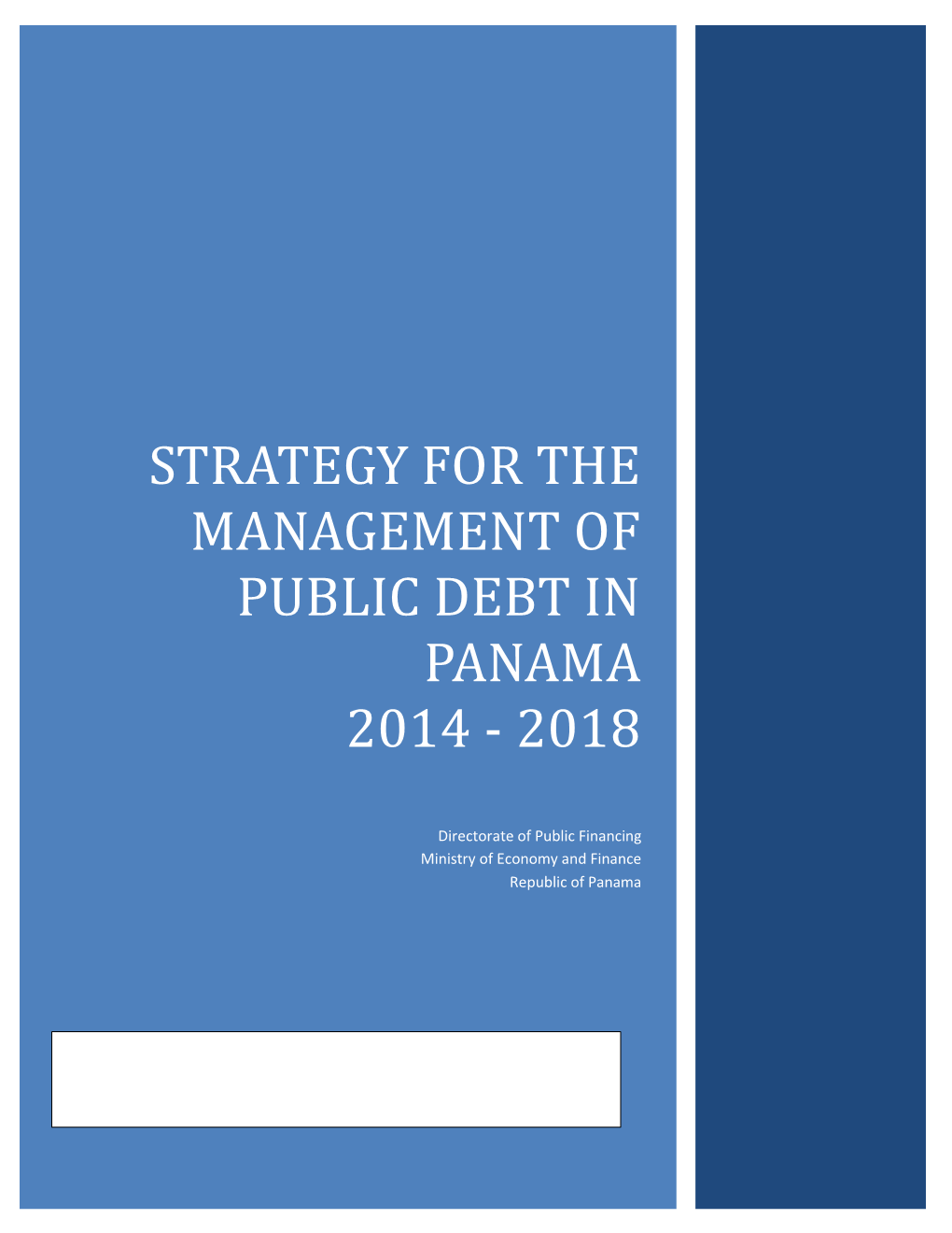 Strategy for the Management of Public Debt in Panama 2014