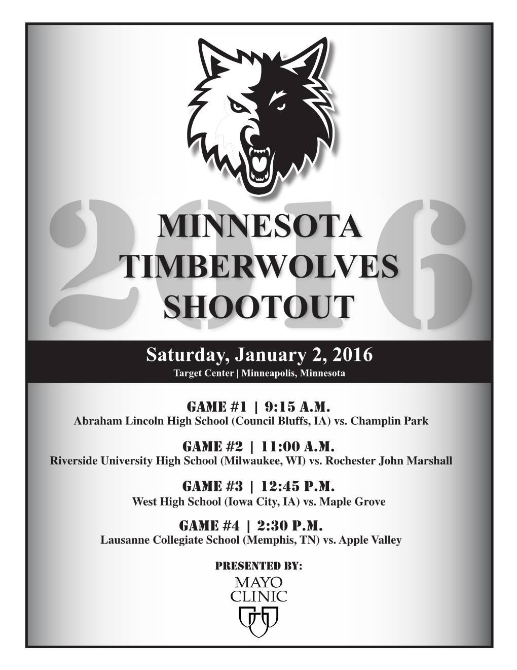 MINNESOTA TIMBERWOLVES SHOOTOUT Saturday, January 2, 2016 2016Target Center | Minneapolis, Minnesota