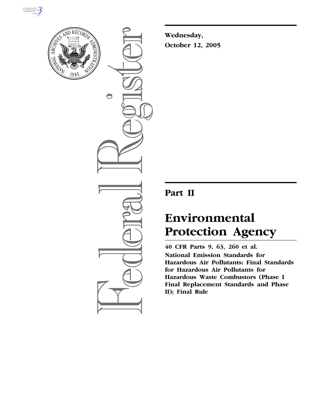 Environmental Protection Agency 40 CFR Parts 9, 63, 260 Et Al